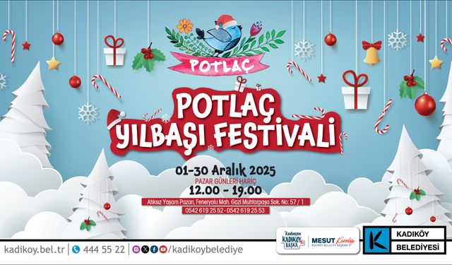 Kadıköy’de Potlaç Yılbaşı Festivali Başlıyor