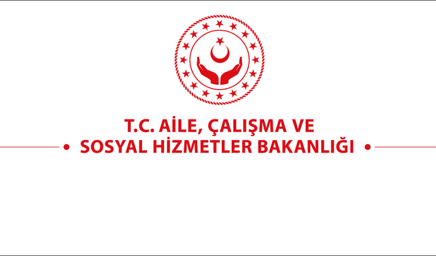 Aile ve Sosyal Hizmetler Bakanlığı 2390 Sözleşmeli Personel Alacak