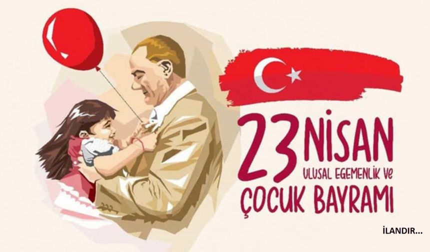 2025 yılı 23 Nisanın Kaçıncı Yılı? - Kaçıncı Yıl Dönümü?