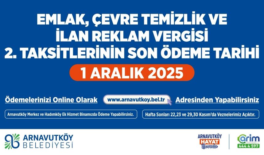 Arnavutköy Belediyesi 2. Taksit Vergi Ödemelerinin Son Ödeme Tarihi Belli Oldu