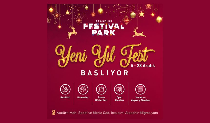 “Ataşehir Festival Park” Kapılarını 5 Aralık’ta Açıyor